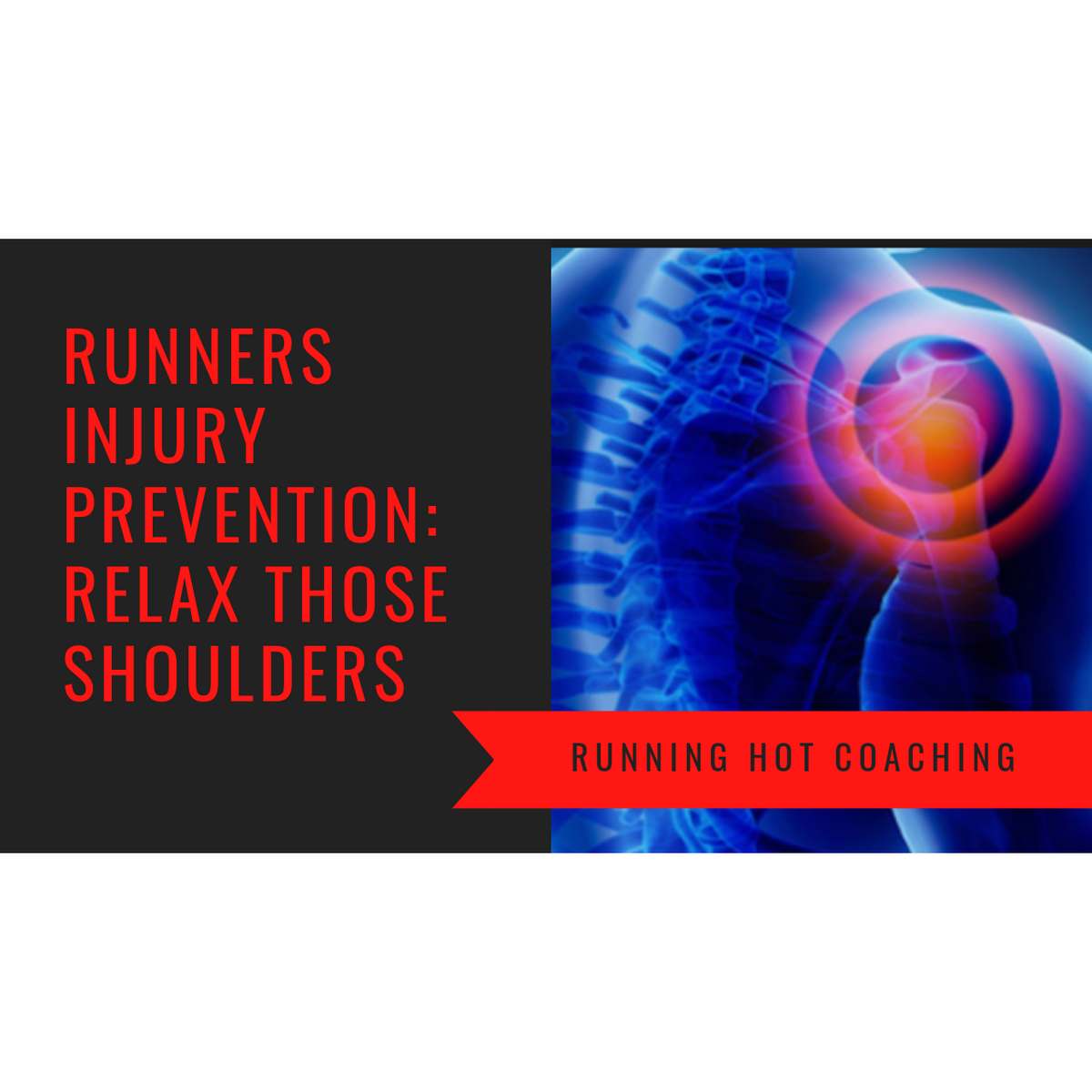 RUNNERS INJURY PREVENTION SERIES: RELAX THOSE SHOULDERS - Pushing The Limits Podcast